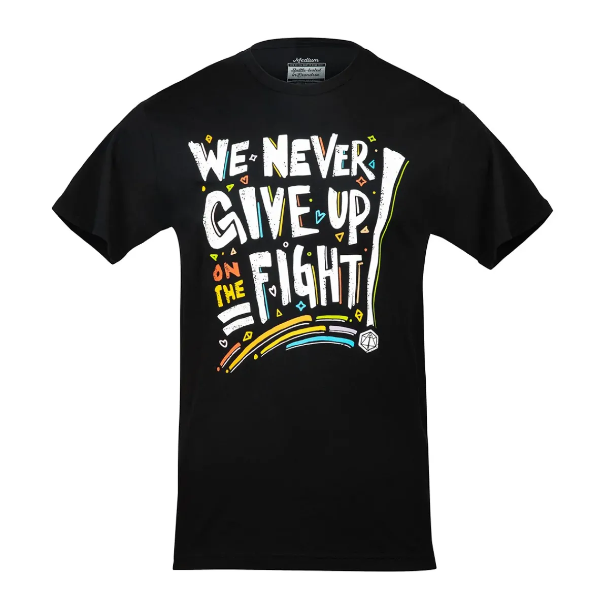 Critical Role T-shirts>Pride: We Never Give Up On The Fight T-Shirt