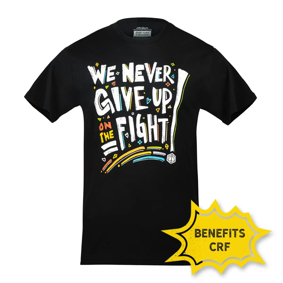 Critical Role T-shirts>Pride: We Never Give Up On The Fight T-Shirt